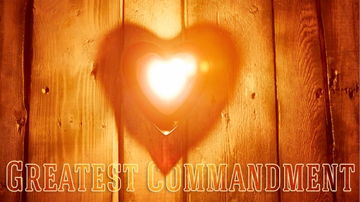 Greatest Commandment (Audio Course)