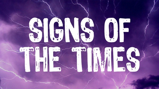 Signs of the Times (Audio Course)