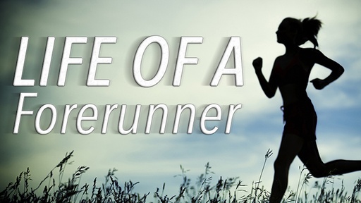 Life of the Forerunner (Course Book)