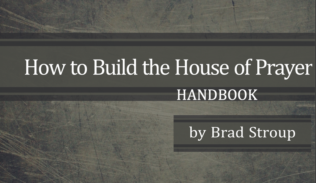 How to Build the House of Prayer (Handbook)