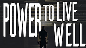 Power to Live Well (Audio Course)